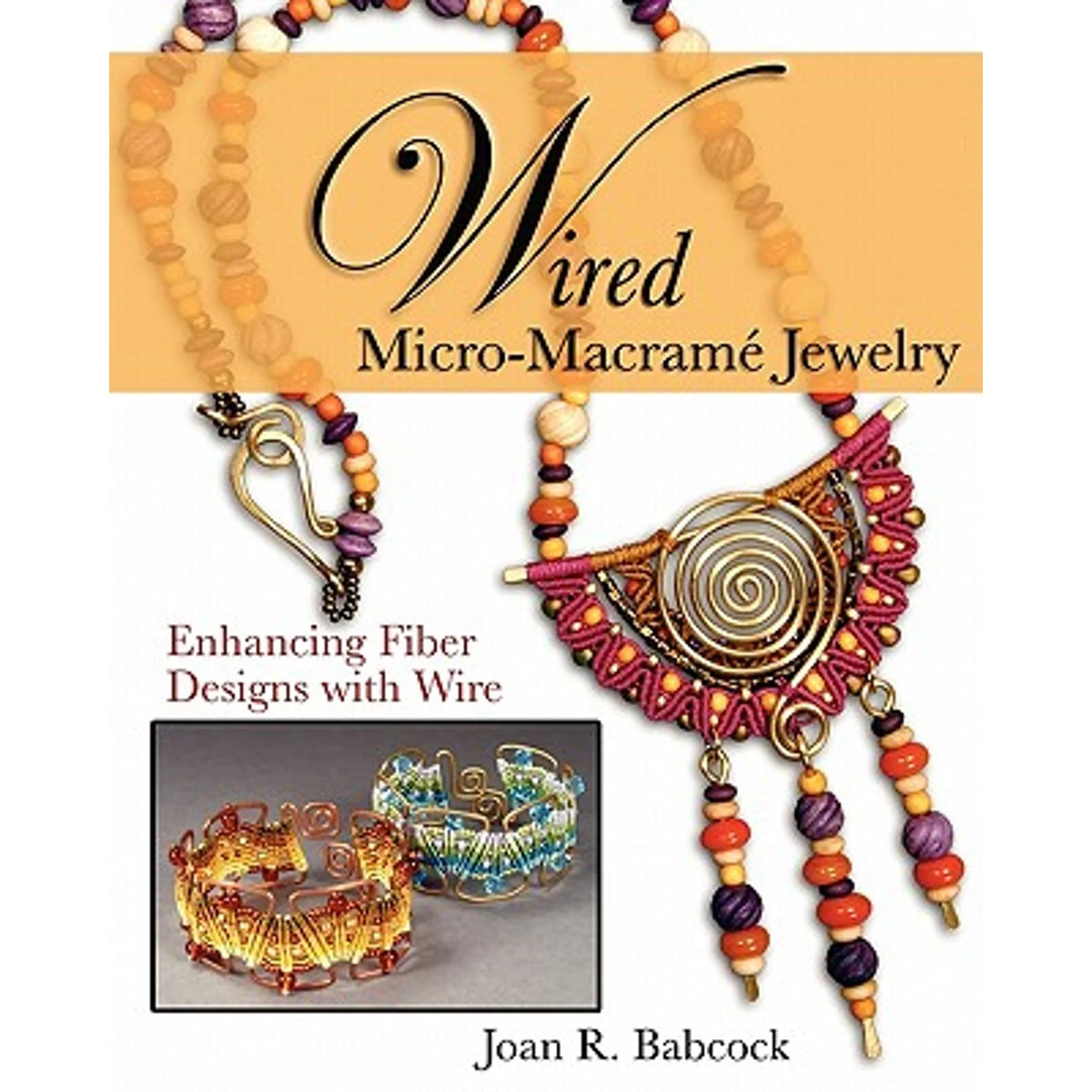 Wired Micro-Macramé Jewelry Paperback T186581